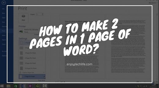 How to make 2 pages in 1 page of word – Word Tips & Tricks - Enjoytechlife