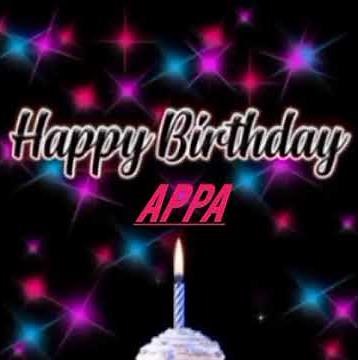 Appa Name Happy Birthday to you Video Song Happy Song With Names