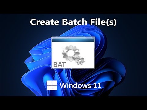 How To Create a Batch File In Windows 11