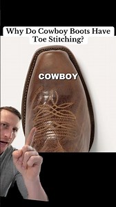 Why Do Cowboy Boots Have Toe Stitching? #history #farmlife #nostalgia #didyouknow