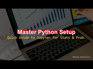 1 - Python Jupyter Notebook Setup for Probability and Statistics