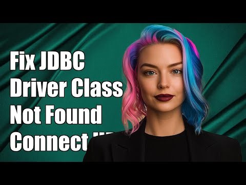 Fixing JDBC Driver Class Not Found Error: Connect URL is Null Solution