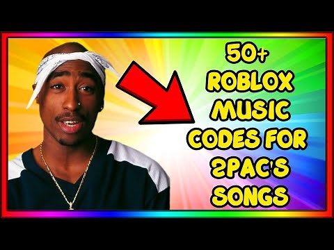 50+ ROBLOX MUSIC CODES/IDs FOR 2PAC'S SONGS IN 2021 [CALIFORNIA LOVE, LIFE GOES ON, CHANGES] #1