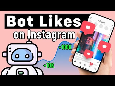 How To Get Bot Likes On Instagram For Free