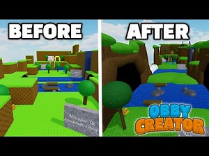 I Revamped my FIRST EVER Obby (Obby Creator)