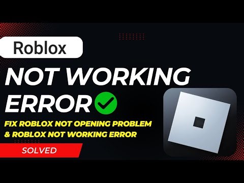 How To Fix Roblox Not Opening Problem | Roblox Not Working Error Fix