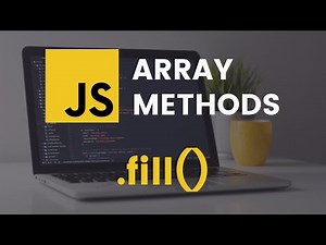 fill Array Method | JavaScript Tutorial