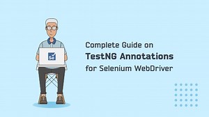 TestNG Annotations Tutorial With Examples For Selenium | LambdaTest