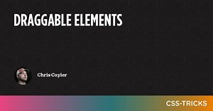 Draggable Elements - CSS-Tricks