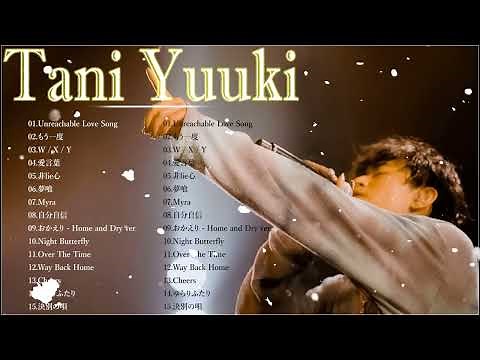 Tani Yuuki 新曲2022 - Tani Yuuki メドレーのベストソング 2022 | Tani Yuuki Playlist 2022 Update