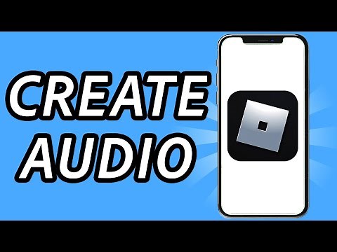 How to create audio on Roblox mobile (FULL GUIDE)
