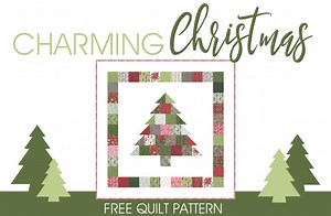 Shortcut Quilt: Charming Christmas - FREE Charm Pack Pattern