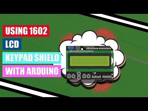 Using 1602 LCD Keypad Shield with Arduino