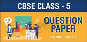 [Updated] CBSE Class 5 Maths Question Papers 2024-25 Session in PDF