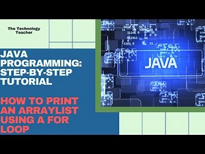 Java Tutorial Print ArrayList with a For Loop