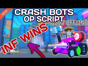 [NEW] Crash Bots 💥 OP Script (2025) PASTEBIN - Infinite Wins | Auto Farm