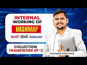 Internal Working of HashMap Explained in 15 Minutes | Java Collection Framework