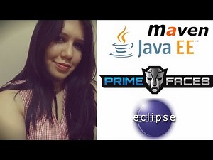 #Java Web - Criando Projeto Maven com JSF e PRIMEFACES