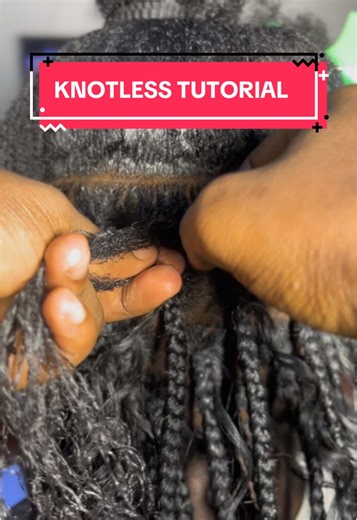 Knotless Braids Tutorial: Step-by-Step Guide