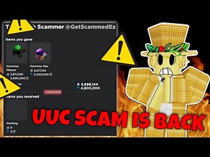 UUC SCAM IS BACK IN ROBLOX TRADING! *CAUTION*