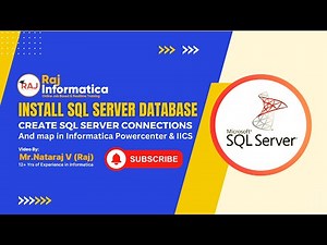 SQL Server Installation ,Create DB Connections & Mapping in informatica PowerCenter and IICS by Raj