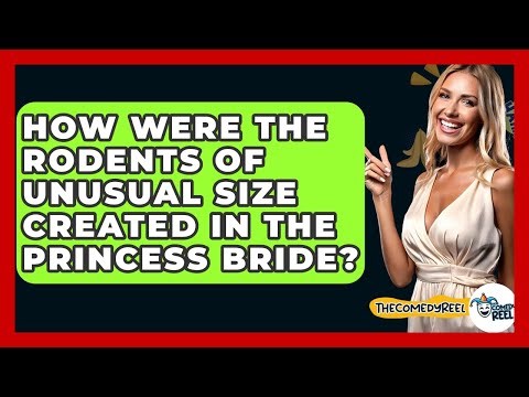 How Were The Rodents Of Unusual Size Created In The Princess Bride? - The Comedy Reel