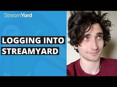 StreamYard Tutorial: Logging in