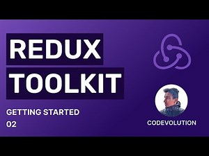 Redux Toolkit Tutorial - 2 - Getting Started