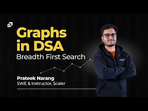 Breadth First Search Tutorial | Graph in Data Structure Part 2 | BFS in Java | Shortest Path ‪@SCALER‬