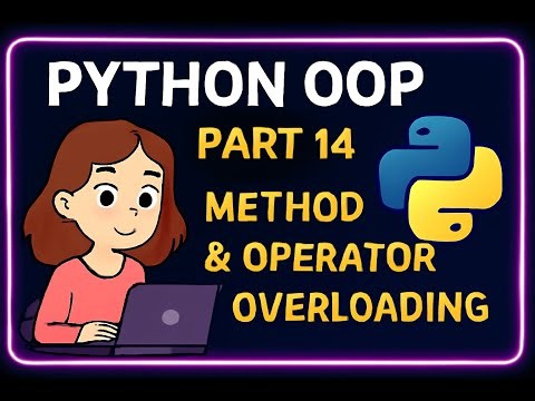 Python OOP Part 14: Method Overloading and Operator Overloading in Python