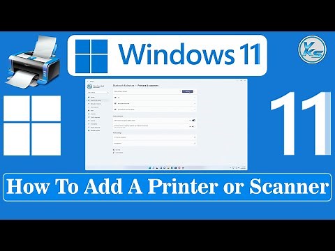 ✅ How To Add A Printer or Scanner in Windows 11