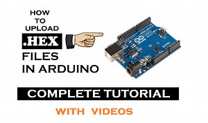 Generate and Upload .HEX Files Into Arduino