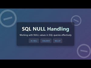 SQL NULL Handling: The Ultimate Guide for Beginners