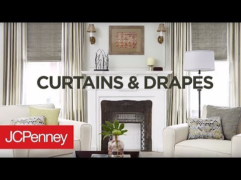 Choosing Curtains and Drapes | JCPenney Custom Decorating