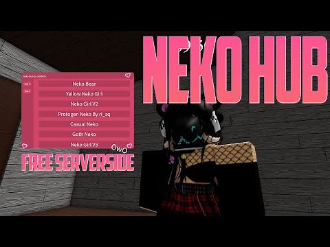[2023] NEKO HUB Roblox Serverside Script Showcase