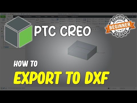 Creo How To Export Dxf