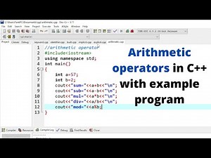 Arithmetic operators in C++ with example program | C++ Programming Tutorial - 16