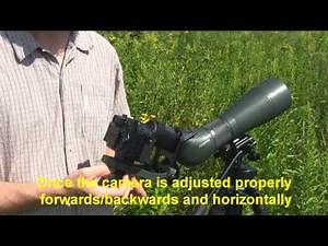 Using the Swarovski Universal Camera Adapter for Digiscoping