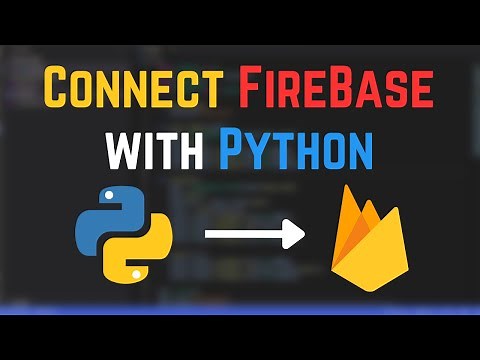How to Connect Your Python Application to Firebase Realtime Database