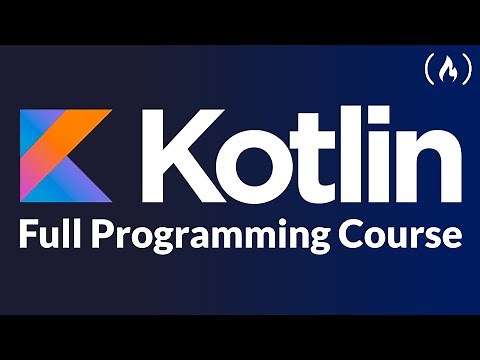 Learn Kotlin Programming – Full Course for Beginners