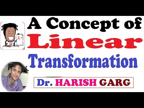 Linear Transformation & Examples