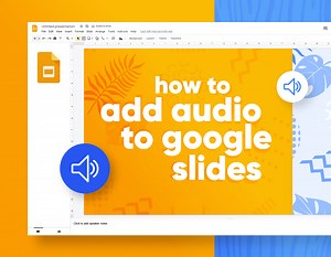 How to Add Audio to Google Slides: The Ultimate Guide