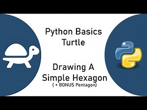 Python Turtle Basics - Drawing a Simple Hexagon (+ bonus pentagon)