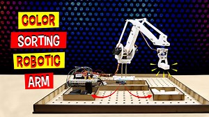 DIY Automatic Pick and Place Color Sorting Robotic Arm