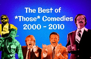 Ranking The Top 10 Comedies From The Early 2000s