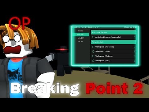 NEW Script For Breaking Point 2! *OP* | Kill aura - Hitbox - Walkspeed | Mobile/PC Fluxus/Hydrogen!