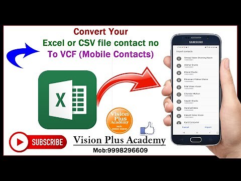 How To Convert Excel to Mobile Phone Contact (vcf) file. Convert SCV file to VCF