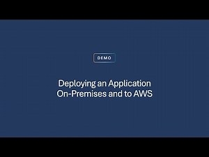 Deploying an Application On-Premises and to AWS