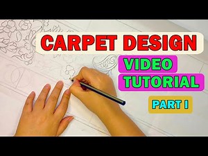 Video tutorial on carpet design: from idea to implementation | Part One