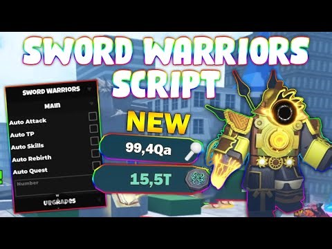 *NEW* Sword Warriors Script (PASTEBIN 2025) (FAST KILLAURA, UPGRADE, AUTOFARM, HATCH EGG, FREE HERO)
